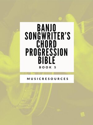 cover image of Banjo Songwriter's Chord Progression Bible--Book 5